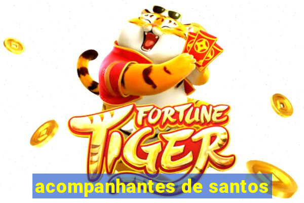 acompanhantes de santos